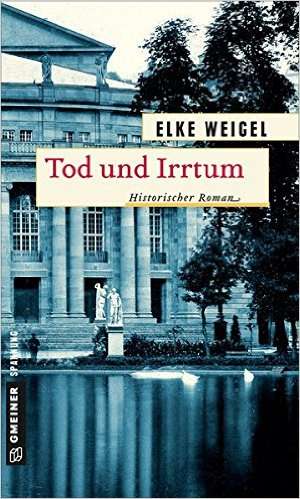 Elke Weigel Tod und Irrtum